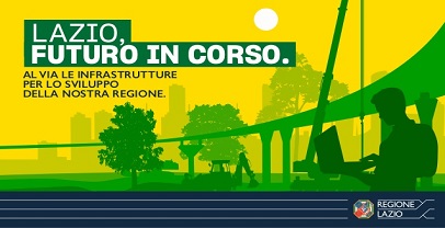 "Lazio Futuro in Corso", strade, ferrovie e grandi opere: la Regione investe 11 miliardi in infrastrutture