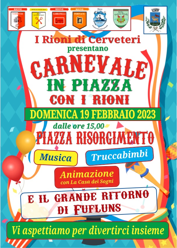 Cerveteri, domenica in Piazza Risorgimento la grande festa di Carnevale dei Rioni