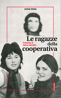 Allumiere: nel 1969 fu fondata la cooperativa di sole donne “La Lumiéra”