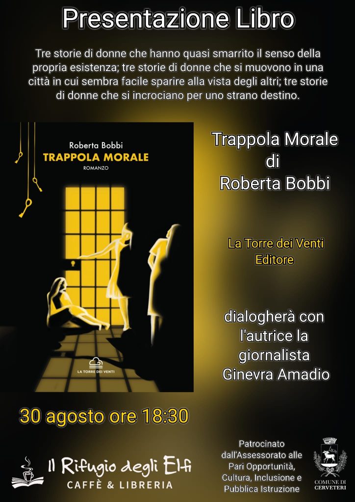 "Trappola morale", la presentazione del libro di Roberta Bobbi a Cerveteri