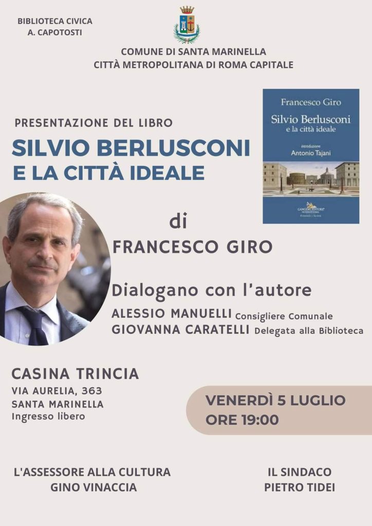 Santa Marinella: presentazione del libro "Silvio Berlusconi e la città ideale” di Francesco Giro