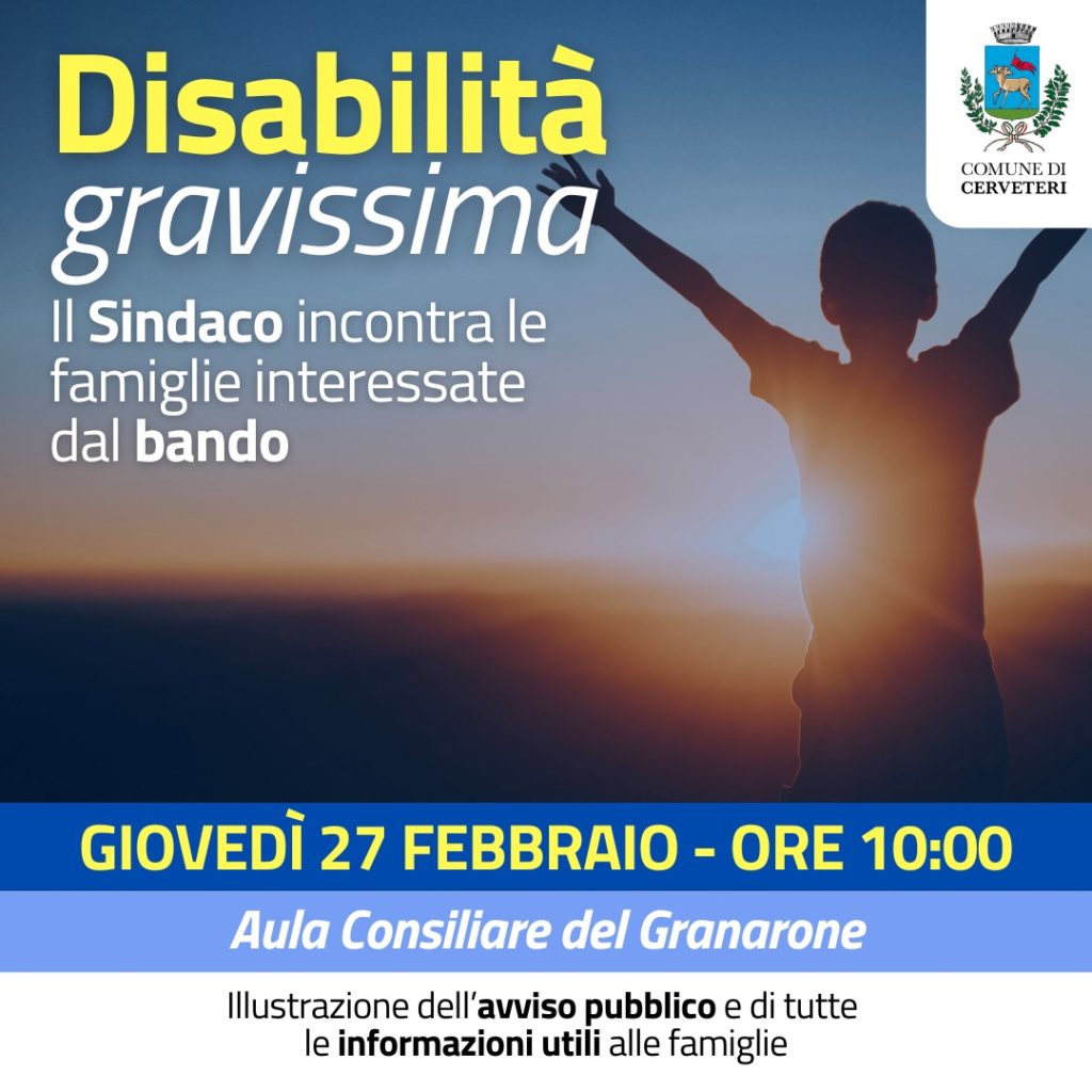 Disabilità gravissima, a Cerveteri un incontro pubblico sul bando per i finanziamenti