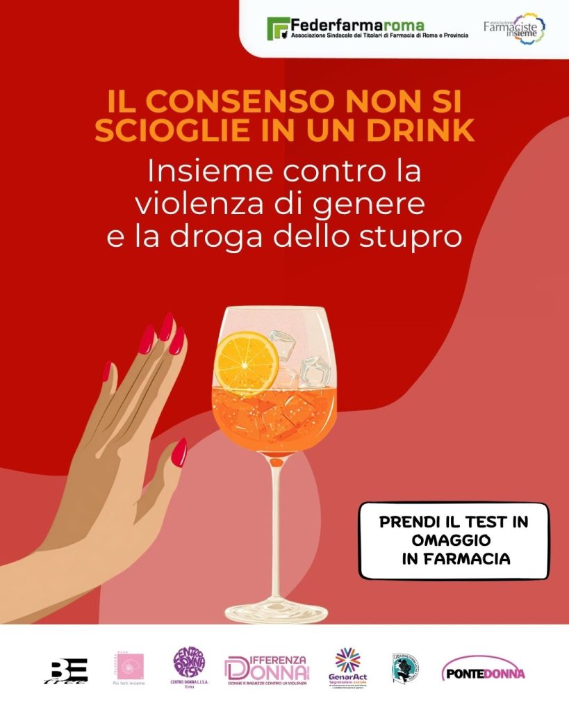 “Il consenso non si scioglie in un drink”. A novembre test gratuiti anti-drink drogati nelle farmacie di Roma e provincia