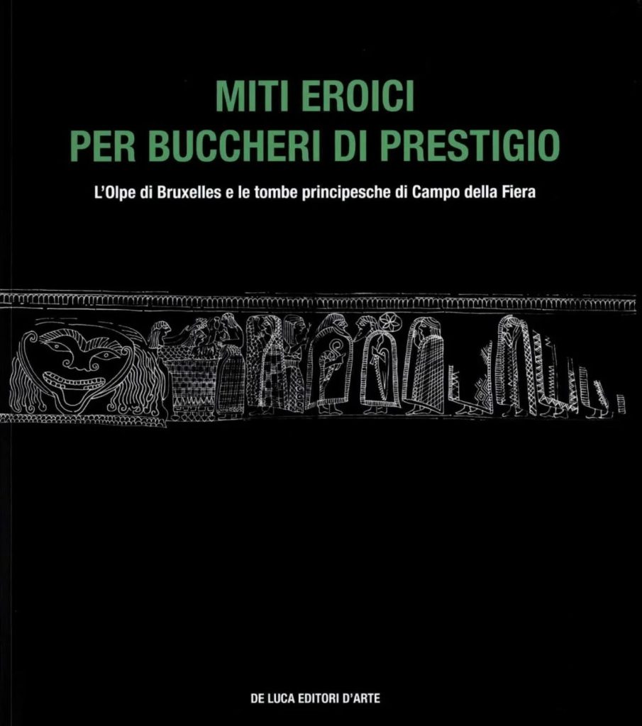 Cerveteri, domani a Roma la presentazione del volume "Miti eroici per buccheri di prestigio. L'Olpe di Bruxelles e le tombe principesche di Campo della Fiera"