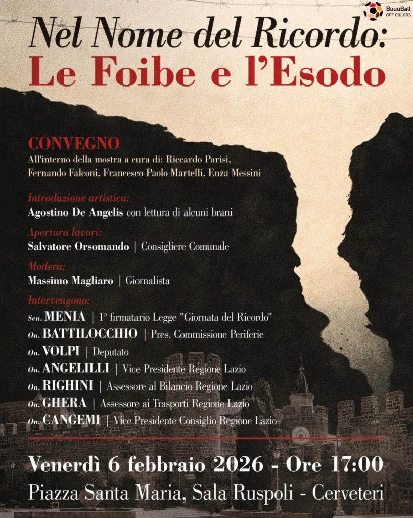 Cerveteri, Foibe ed esodo giuliano-dalmata: dal 6 al 10 febbraio una rassegna tra memoria e verità storica