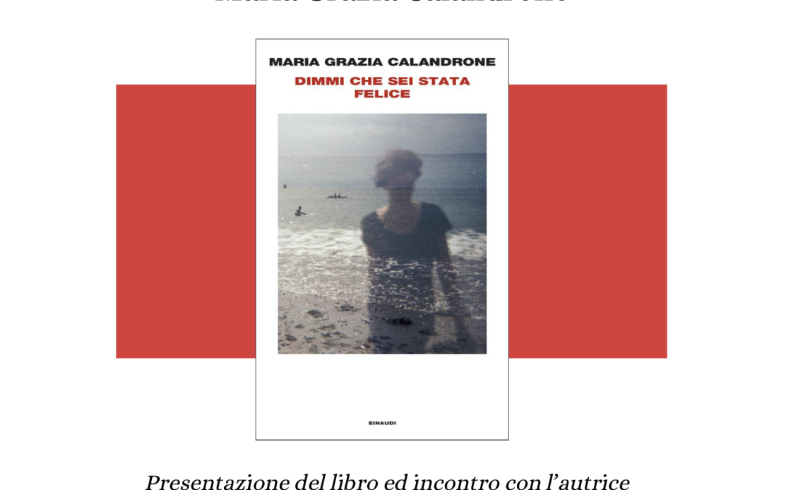 la Biblioteca è lieta di comunicarvi che martedì 12 maggio, alle ore 17:00, ospiteremo la scrittrice Maria Grazia Calandrone, che presenterà il suo ultimo libro "Dimmi che sei stata felice". Come per le altre storie narrate negli apprezzati romanzi dell'autrice, anche questa opera ha per protagonista una donna, le cui vicende personali si intrecciano con la storia della sua famiglia e con fatti storici. Ambientato principalmente tra Roma Sud e Ostia, questo romanzo, intenso e lirico, ha una prosa poetica che trasforma la cronaca in letteratura: dal bombardamento di San Lorenzo, agli anni Settanta, alla contemporaneità di Nuova Ostia si snoda la saga familiare di tre generazioni di donne. Maria Grazia Calandrone attraversa ancora una volta la materia viva della memoria e della Storia, nella quale trova le parole per dire che essere fedeli a noi stessi può essere a volte un vincolo troppo stretto, soprattutto per le donne, che nei suoi romanzi si trovano sempre di fronte a scelte dalle quali è impossibile tornare indietro. L'evento, organizzato dalla Biblioteca in collaborazione con Libreria Tuba, è realizzato con il contributo del Ministero della cultura – Direzione generale biblioteche e istituti culturali, fondo per la promozione della lettura, della tutela e della valorizzazione del patrimonio librario ed è inserito nel PROGRAMMA DEL MAGGIO DEI LIBRI 2026, la campagna nazionale curata dal CEPELL nata con l'obiettivo di sottolineare il valore sociale dei libri quale elemento chiave della crescita personale, culturale e civile. Anche quest'anno partecipiamo a questa importante iniziativa con tanti eventi diversi, consultate il nostro programma completo e in continuo aggiornamento sulle nostra pagina o in Biblioteca! La partecipazione è libera e gratuita e non occorre prenotarsi. Al termine della presentazione l'autrice si intratterrà con il pubblico per rispondere alle domande e per il consueto firmacopie. Vi aspettiamo numerosi!