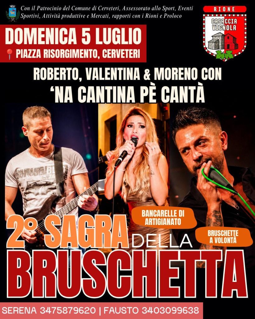 2ª Sagra della Bruschetta a Cerveteri. Due serate in Piazza Risorgimento con il Rione Casaccia Vignola