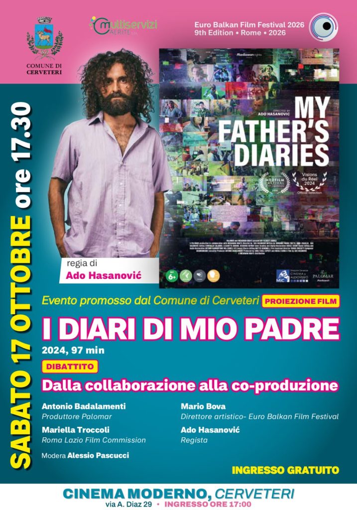 Anteprima assoluta dell’Euro Balkan Film Festival: sabato a Cerveteri “I diari di mio padre”